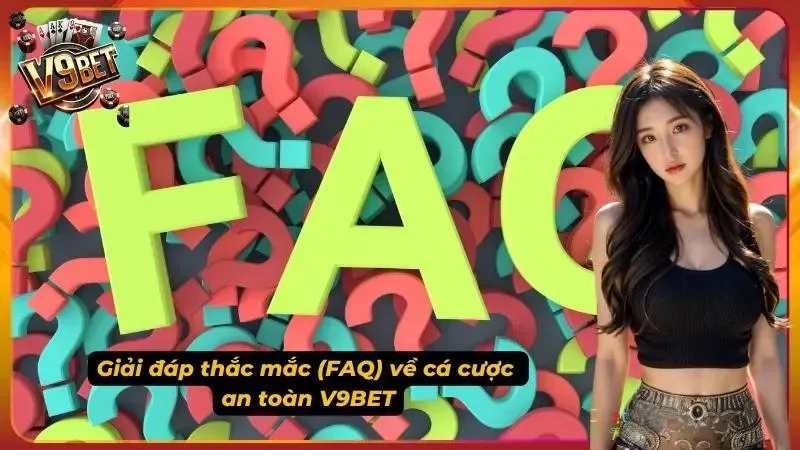 Giải đáp các câu hỏi mà anh em hay hỏi nhà cái